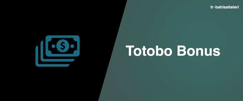 Totobo Bonus